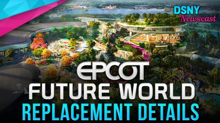 EPCOT’s Future World REPLACEMENT DETAILS at Walt Disney World