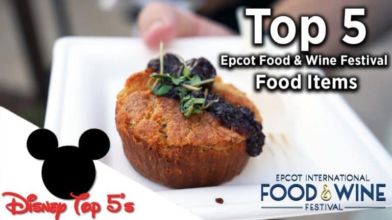 Top 5 Food Items at Epcot International Food & Wine Festival 2019