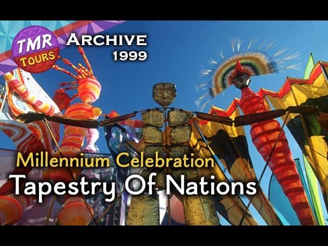 Tapestry Of Nations Parade 1999 - Millennium Celebration at Epcot - TMR Archive