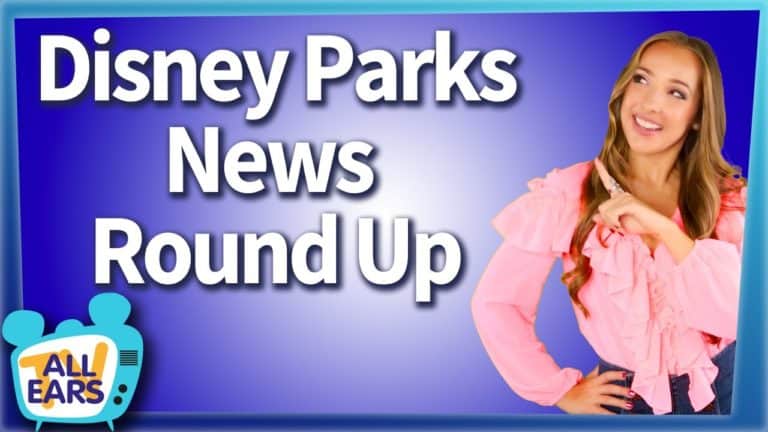 New FastPass Changes, Frozen 2 Hits the Parks, Construction Updates and MORE Disney Parks NEWS!