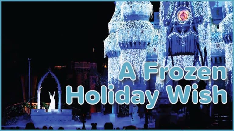Undercover Tourist - A Frozen Holiday Wish at Magic Kingdom 2019
