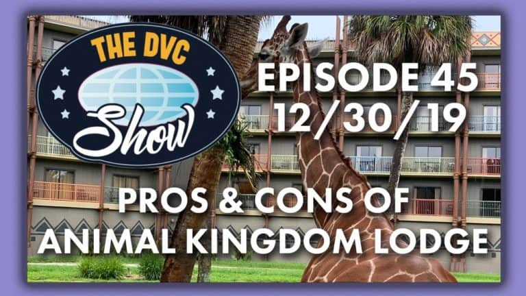 Pros & Cons of Animal Kingdom Lodge - The DVC Show
