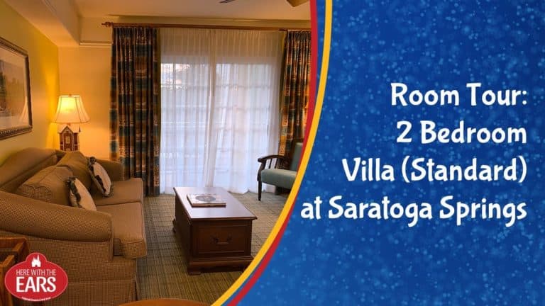 Full Room Tour of the 2 Bedroom Villa Standard at Disney's Saratoga Springs Resort