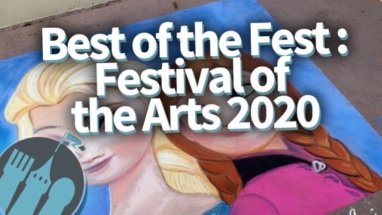 Best of the Fest: What to EAT at Epcot's Festival of the Arts 2020