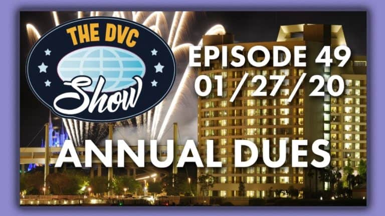 Annual Dues - The DVC Show
