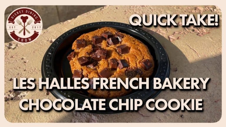 Disney Dining Show QUICK TAKE - Chocolate Chip Cookie at Les Halles in Epcot