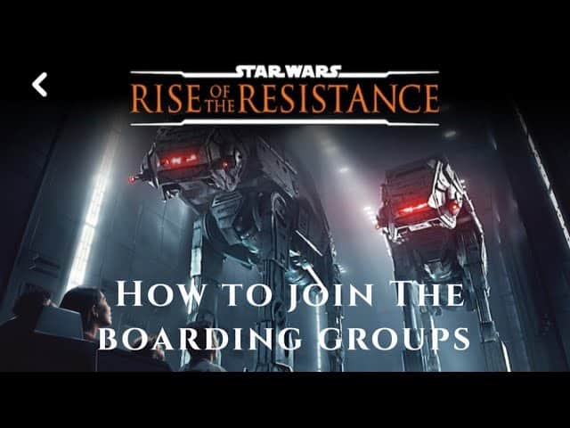 Boarding Group Process for Star Wars: Rise of the Resistance