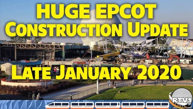 HUGE Epcot Construction Update - Late January 2020