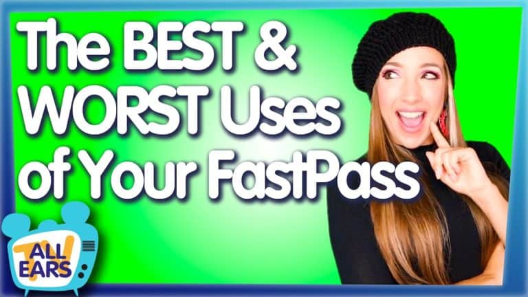 The Best and Worst Uses of your Walt Disney World FastPass