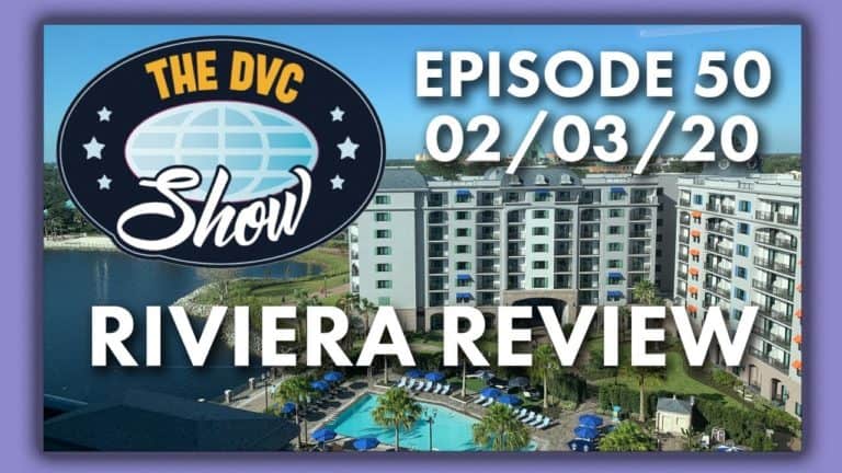 Disney's Riviera Resort Review - The DVC Show