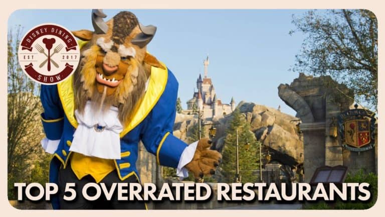 Top 5 Overrated Restaurants - Disney Dining Show