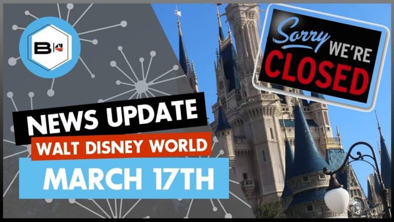 Walt Disney World News Update for March 17th, 2020