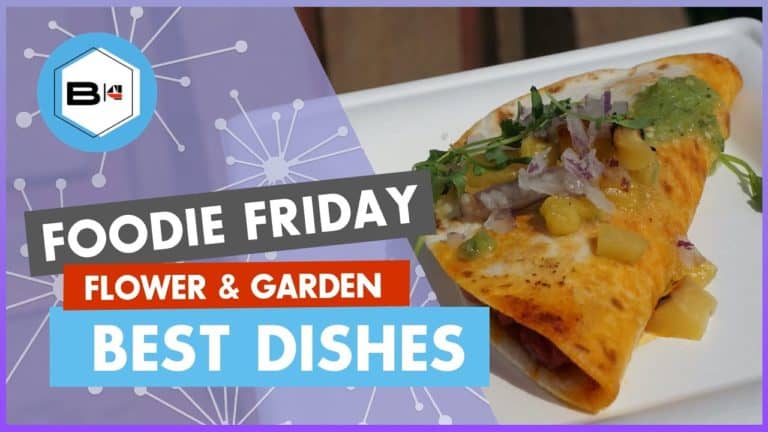 Best New Dishes at the 2020 Epcot Flower & Garden Festival Part 1