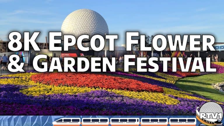 8K Epcot Flower & Garden Festival Tour