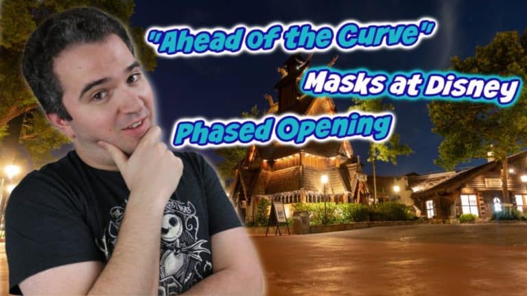 Disney Ahead of the Curve on Reopening? Masks in the Parks? - Michael Kay