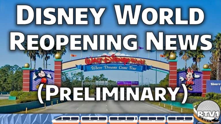 Walt Disney World Reopening Preliminary Guidelines & News