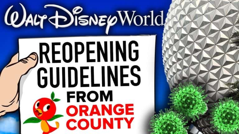 Walt Disney World REOPENING GUIDELINES Released by Orange County - Mickey Views