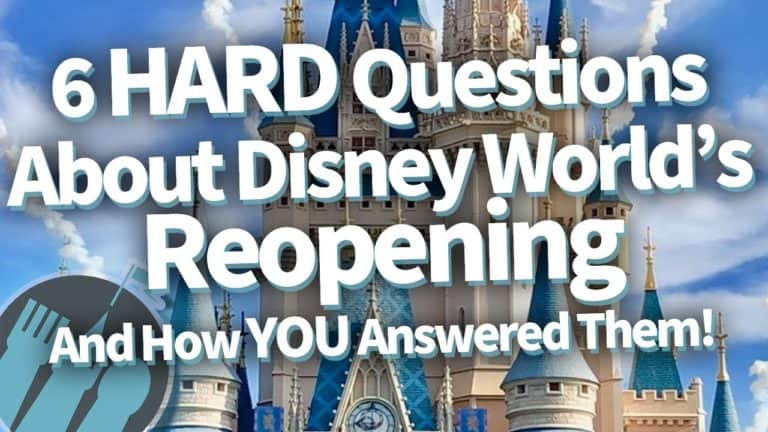 6 HARD Questions About Disney World's Reopening, And How YOU Answered Them - DFB Blog | Mouse and Castle